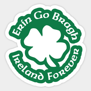 Erin Go Braugh Ireland Forever Sticker